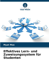 Effektives Lern- und Zuweisungssystem für Studenten