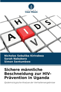Sichere männliche Beschneidung zur HIV-Prävention in Uganda