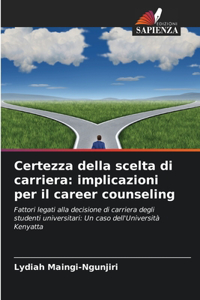 Certezza della scelta di carriera
