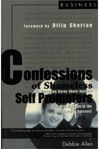 Confessions Of Shameless Self Promoters