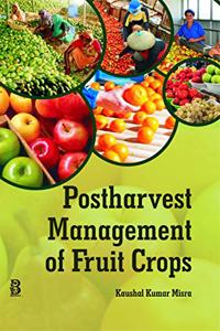 Post Harvest Management of Fruit Crops