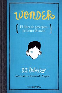 Wonder, el libro de preceptos señor Brown / Wonder, the book of precepts Mr. Brown