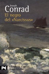 El negro del Narcissus / The black of the Narcissus (El Libro De Bolsillo-bibliotecas De Autor-biblioteca Conrad)