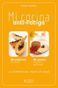 Mi cocina anti-fatiga / My Cuisine Anti-Fatigue
