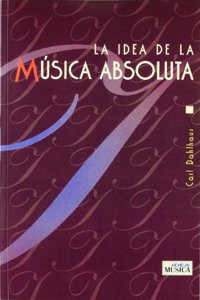 La Idea de La Musica Absoluta