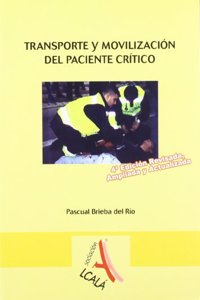 Transporte y movilizacion del paciente critico