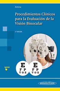 Procedimientos Clinicos para la Evaluacion de la Vision Binocular