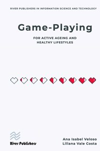 Game-playing for active ageing and healthy lifestyles