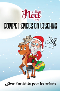 Cahier d'activités de Noël sur les compétences des ciseaux pour les enfants
