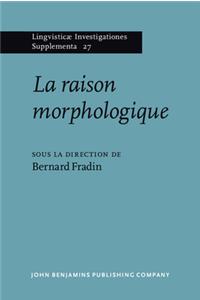 La  raison morphologique