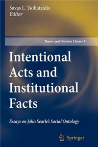 Intentional Acts and Institutional Facts
