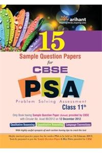 CBSE PSA Problem Solving Assessment: 15 Sample Question Papers (Class - 11)