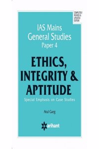 IAS Mains General Studies Paper 4 ETHICS INTEGRITY & APTITUDE