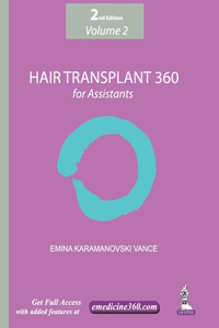 Hair Transplant 360 for Assistants Volume 2