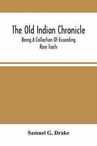 Old Indian Chronicle