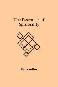 Essentials of Spirituality