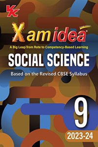 Xam idea Social Science Class 9 Book | CBSE Board | Chapterwise Question Bank | Based on Revised CBSE Syllabus | NCERT Questions Included | 2023-24 Exam