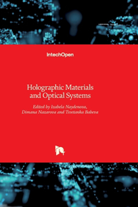 Holographic Materials and Optical Systems