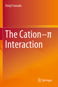 The Cation–π Interaction