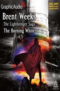 Burning White (1 of 5) [Dramatized Adaptation]