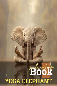 Yoga Elephant Photo Book