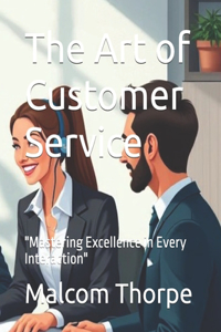 The Art of Customer Service