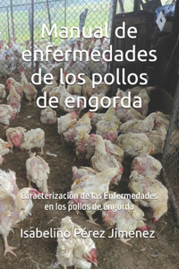 Manual de enfermedades de los pollos de engorda