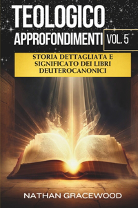 Teologico Approfondimenti Vol. 5