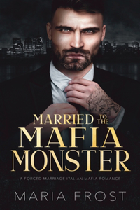 Married to the Mafia Monster