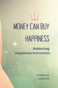 Money CAN buy happiness