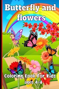 Butterfly and flowers Coloring Book For Kids ages 4-8