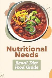 Nutritional Needs