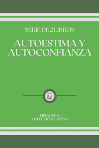 Autoestima Y Autoconfianza