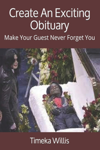 Create An Exciting Obituary