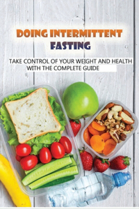 Doing Intermittent Fasting