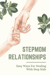 Stepmom Relationships