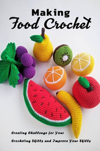 Making Food Crochet