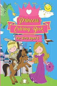 Princess Coloring Book For Girls Aged 5