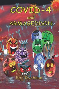 COVID-4 and ARMAGEDDON