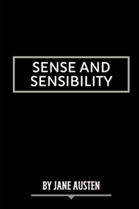 Sense and Sensibility by Jane Austen