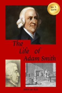The Life of Adam Smith