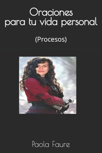 Oraciones Para Tu Vida Personal