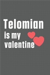 Telomian is my valentine