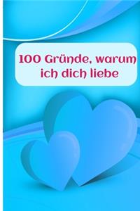 100 Gründe, warum ich dich liebe