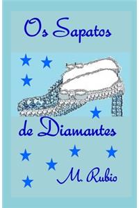 OS Sapatos de Diamantes