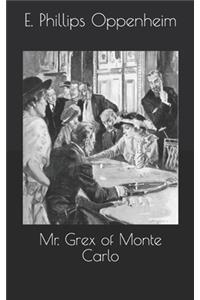 Mr. Grex of Monte Carlo