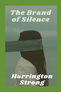 The Brand of Silence Illustrated