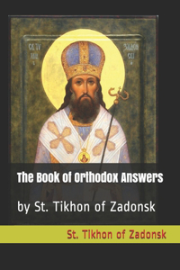The Book of Orthodox Answers