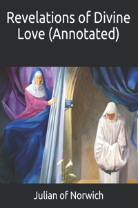 Revelations of Divine Love (Annotated)