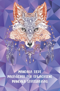 Malbücher für Erwachsene - Mandala Stressabbau - Mandala Tiere